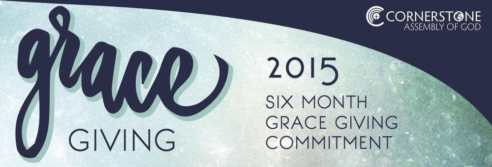 Grace Giving Header-1000×341 | Cornerstone Assembly of God Church